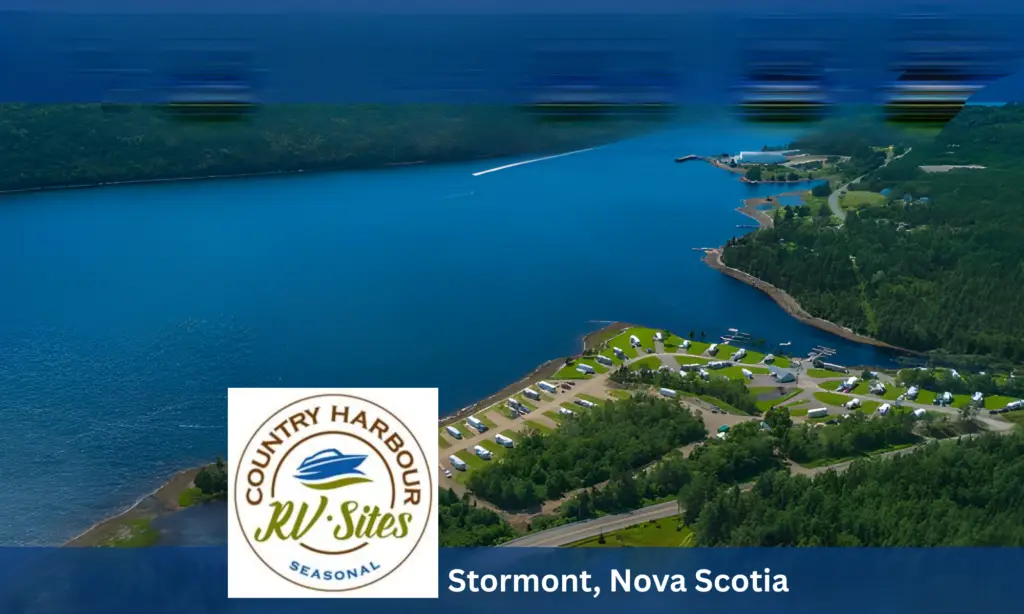 Aerial view of an RV park by a large blue inlet surrounded by forests, with boats on the water. Text reads "Country Harbour RV Sites, Stormont, Nova Scotia.