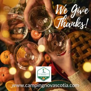 As we gather this Thanksgiving weekend, we just want to say how much we appreciate our Nova Scotia Campground Owners and amazing campers. 

From all of us with the Campground Owners Association of Nova Scotia, , we wish you a very happy and safe Thanksgiving holiday weekend surrounded by family, friends, and loved ones.  ♥ www.campingnovascotia.com

#Thanksgiving #FamilyTime #RVLife  #tourismnovascotia #campingseasonover #wheredidthetimego