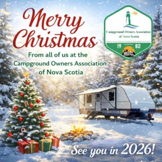 From all of us at the Campground Owners Association of Nova Scotia (COANS), we would like to wish Nova Scotia campground owners and our campers a very Merry Christmas!

We truly hope the holiday season brings you time to enjoy cherished moments with family, friends and loved ones and we look forward to welcoming you back to Nova Scotia’s campgrounds in 2026.
www.campingnovascotia.com

#MerryChristmas #CampingNovaScotia #COANSCampgrounds #CampMore #NovaScotiaCamping #CampfireMemories
