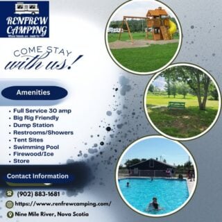 COANS Campground Spotlight: Renfrew Camping

Situated along the serene Nine Mile River in Central Nova Scotia, @RenfrewCamping offers a perfect blend of relaxation and recreation. Just minutes from the city, yet a world away in tranquility, it's an ideal destination for families, couples, and solo adventurers alike.

What You'll Love:

🏕️ Diverse Accommodations: Choose from 110 full-service sites with 30-amp power, 54 electric and water sites with 15/20-amp service, and 39 unserviced sites with access to potable water.
🏊 Recreational Facilities: Enjoy a 30x60 ft swimming pool, river swimming, basketball court, and kids' play forts.
🐾 Pet-Friendly Environment: Let your furry friends roam free in the off-leash dog run equipped with toys and agility hoops.
🎉 Family Activities: Participate in themed events like Halloween celebrations, Easter hayrides, and community campfires.
🛒 Convenient Amenities: On-site office and grocery store, coin-operated laundry, RV dump station, and free Wi-Fi at the Rec Hall.

🔗 Plan your visit today: www.renfrewcamping.com

Explore more COANS member campgrounds at www.campingnovascotia.com
#COANSCampgroundSpotlight #RenfrewCamping #NovaScotiaCamping #FamilyFriendlyCamping #CampingNovaScotia