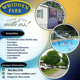 COANS Member Spotlight: Whidden Park Campground & Cottages

Located right in the heart of downtown Antigonish, Whidden Park offers the best of both worlds—peaceful, wooded grounds and the vibrant town just steps away.

What makes Whidden stand out:
👉Clean, quiet, and conveniently close: Nestled beside the gentle Brierly Brook, with 154 well-maintained campsites, cozy cottages, and on-site RV rentals.
👉Packed with modern comforts: Two saltwater swimming pools (one heated), playgrounds, rec hall, laundromat, dump station, and free Wi‑Fi throughout the park.
👉Steps from the action: Walk to downtown shops, local eateries, theaters, and St. Francis Xavier University—perfect for quick strolls between campfire evenings.
👉Highly praised for its charm: Guests rave about the "beautiful park-like setting" with shaded sites and attentive, welcoming staff.

Whether you're rolling in with an RV or unwinding in a cozy cottage, you’ll enjoy the professionally managed hospitality that COANS members pride themselves on.

📍 Plan your getaway today: 👉 www.whiddens.com

🧭 For more Nova Scotia destinations, visit: 👉 www.campingnovascotia.com

#CampingNovaScotia #VisitNovaScotia #WhiddenParkCampground #AntigonishNS #DowntownCamping #RVLife #ProfessionalCamping #CampWithConfidence