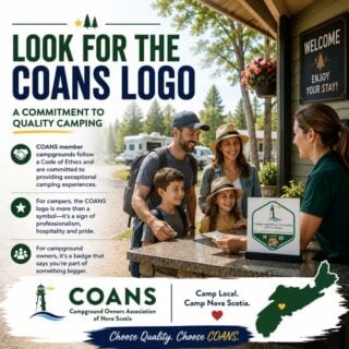 COANS member campgrounds follow a Code of Ethics and are committed to providing exceptional camping experiences across Nova Scotia. For campers, the COANS logo is more than a symbol—it's a sign of professionalism, hospitality, and pride.

For campground owners, it represents a commitment to quality and being part of a network dedicated to strengthening and promoting our industry.

Look for the COANS logo and discover some of Nova Scotia's best camping experiences.  Find your adventure at www.campingnovascotia.com

Camp Local. Camp Nova Scotia. ❤
#CampNovaScotia #COANS #CampingNovaScotia #CampLocal #CampingSeason