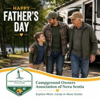 To the dads who taught us how to fish, build a campfire, tell a great story, and appreciate the outdoors... Thank you for all of the memories.

Wishing all the fathers and father figures, those still with us and those we have lost,  a wonderful Father's Day from all of us at the Campground Owners Association of Nova Scotia. www.campingnovascotia.com

#FathersDay #HappyFathersDay #CampingMemories #CampNovaScotia #ExploreMoreCampInNovaScotia #FamilyCamping #CampingLife #COANS