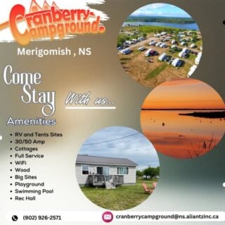 Featured COANS Campground: Cranberry Campground

Discover the charm of Cranberry Campground & Cottages , a family-owned retreat since 2005, offering:​

✅ Full Service
✅ 30/50 Amp
✅ Spacious RV & tent sites with panoramic harbour views​
✅ Modern cottages for a cozy stay
​✅ SALT WATER outdoor pool & playground
​✅ Walking trails & weekly themed activities​
✅ Wifi
✅ Laundromat

With large, well-equipped sites and proximity to beautiful beaches, it's the perfect spot for both relaxation and adventure.​

🗓️ Open Season: May 17 – Oct 9​
🌐 Book today: www.cranberrycampground.ca

Discover more COANS member campgrounds: www.campingnovascotia.com
Camp Local. Camp Nova Scotia