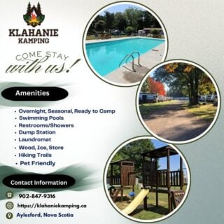 COANS Featured Campground: Klahanie Kamping

Wide open spaces, family fun, and Annapolis Valley charm come together at Klahanie Kamping — a perfect spot to relax or stay active all season long!

Enjoy:
✅ Spacious RV & tent sites (open and wooded)
✅ Overnight, seasonal, and ready-to-camp sites
🏊 Two swimming pools for those warm summer days
⛳ Mini golf, walking trails & family-friendly activities
🐾 Pet-friendly and perfect for all ages
Dump Station

Whether you're unwinding by the pond or exploring the beauty of the Valley, Klahanie Kamping offers a little something for everyone.

🗓️ Open May – October
🌐 Book now: https://klahaniekamping.ca/

🔗 Discover more great stays: campingnovascotia.com
Camp Local. Camp Nova Scotia.

#NovaScotiaCamping #COANS #CampLocalCampNovaScotia #KlahanieKamping #AnnapolisValley #FamilyCamping #ExploreNovaScotia #CampingLife